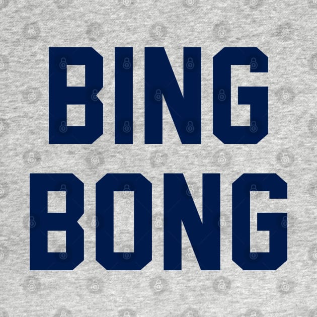 BING BONG by BodinStreet